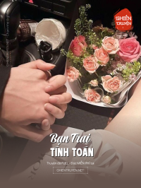 Bạn Trai Tính Toán