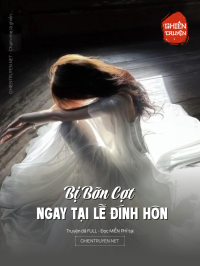 Bị Bỡn Cợt Ngay Tại Lễ Đính Hôn