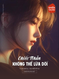 Chiếc Nhẫn Không Thể Lừa Dối
