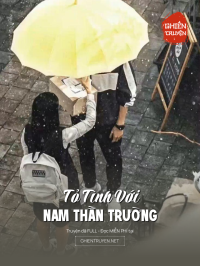 Tỏ Tình Với Nam Thần Trường