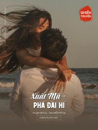 Xuất Mã - Phá Đài Hí
