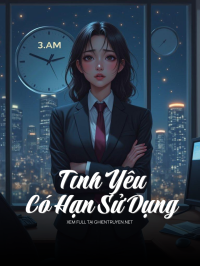 Tình Yêu Có Hạn Sử Dụng