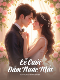 Lễ Cưới Đẫm Nước Mắt