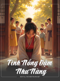 Tình Nồng Đậm Như Nàng