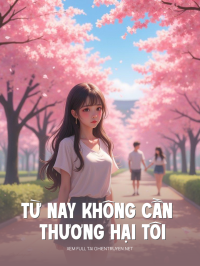 Từ Nay Không Cần Thương Hại Tôi