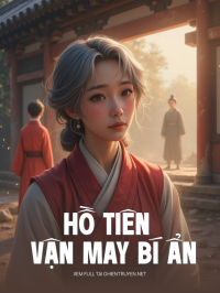 Hồ Tiên Và Vận May Bí Ẩn