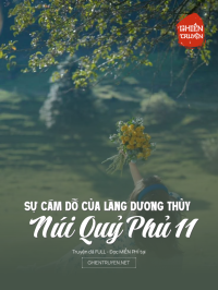 Sự Cám Dỗ Của Làng Dương Thủy – Núi Quỷ Phủ 11