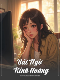 Bất Ngờ Và Kinh Hoàng