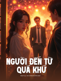 Người Đến Từ Quá Khứ