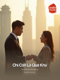 Chỉ Còn Là Quá Khứ