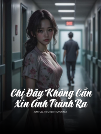 Chị Đây Không Cần, Xin Anh Tránh Ra