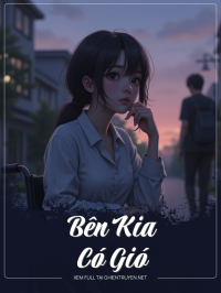Bên Kia Có Gió