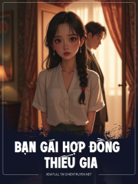 Bạn Gái Hợp Đồng Của Thiếu Gia