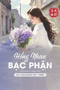 Hồng Nhan, Bạc Phận