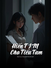 Hiến T I M Cho Tiểu Tam