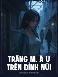 Trăng M. Á U Trên Đỉnh Núi