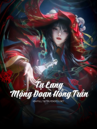 Tạ Lang, Mộng Đoạn Hồng Trần