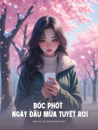 Bóc Phốt Ngày Đầu Mùa Tuyết Rơi