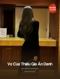 Vợ Của Thiếu Gia Ẩn Danh
