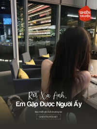 Rời Xa Anh, Em Gặp Được Người Ấy
