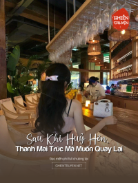 Sau Khi Huỷ Hôn, Thanh Mai Trúc Mã Muốn Quay Lại