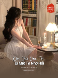 Kim Chủ Của Tôi Bị Mất Trí Nhớ Rồi