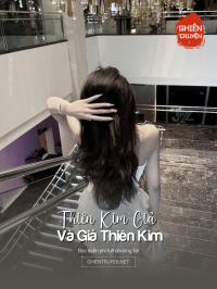 Thiên Kim Giả Và Giả Thiên Kim