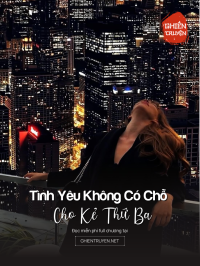 Tình Yêu Không Có Chỗ Cho Kẻ Thứ Ba