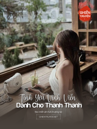 Tình Yêu Vĩnh Viễn Dành Cho Thanh Thanh