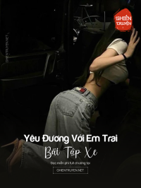 Yêu Đương Với Em Trai Bãi Tập Xe