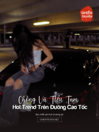 Chồng Và Tiểu Tam Hot Trend Trên Đường Cao Tốc