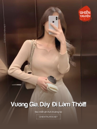 Vương Gia, Dậy Đi Làm Thôi!!!