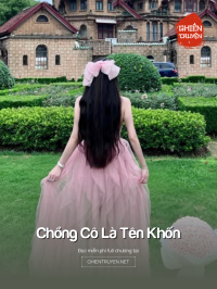 Chồng Cô Là Tên Khốn