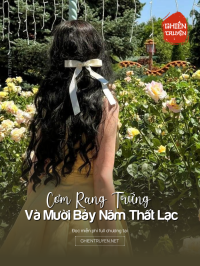 Cơm Rang Trứng Và Mười Bảy Năm Thất Lạc