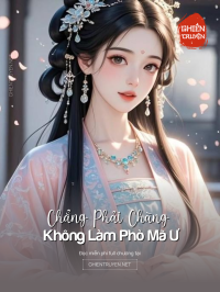 Chẳng Phải Chàng Không Làm Phò Mã Ư