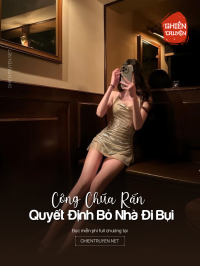 Công Chúa Rắn Quyết Định Bỏ Nhà Đi Bụi