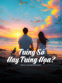 Trúng Số Hay Trúng Họa?