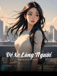 Vé Xe Lòng Người