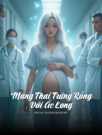 Mang Thai Trứng Rồng Với Ác Long