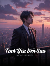 Tình Yêu Đến Sau