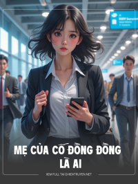 Mẹ Của Cố Đồng Đồng Là Ai