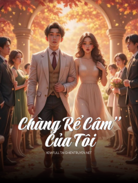 “Chàng Rể Câm” Của Tôi