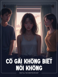 Cô Gái Không Biết Nói Không