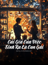Cái Giá Của Việc Sinh Ra Là Con Gái