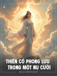 Thiên Cổ Phong Lưu Trong Một Nụ Cười