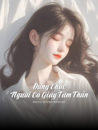 Đừng Chọc Người Có Giấy Tâm Thần