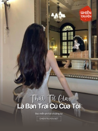 Thái Tử Gia Là Bạn Trai Cũ Của Tôi