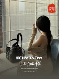 100 Lần Tỏ Tình Với Ảnh Đế