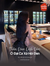 Thần Giao Cách Cảm Ở Đại Ca Xã Hội Đen