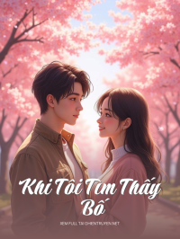 Khi Tôi Tìm Thấy Bố
